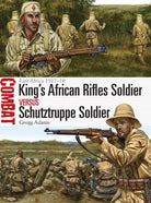 King's African Rifles Soldier vs Schutztruppe Soldier : East Africa 1917–18 - 9781472813275