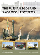The Russian S-300 and S-400 Missile Systems - 9781472853769