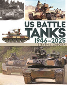 US Battle Tanks 1946–2025 - 9781472865687