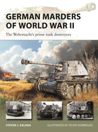 German Marders of World War II : The Wehrmacht's prime tank destroyers