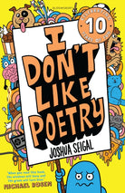 I Don't Like Poetry : By the winner of the Laugh Out Loud Award. ‘Wonderful and imaginative’ The Times - 9781472930033