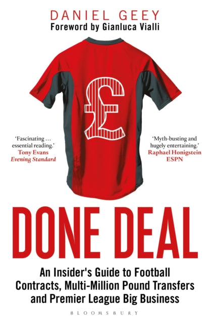 Done Deal : An Insider's Guide to Football Contracts, Multi-Million Pound Transfers and Premier League Big Business - 9781472969866