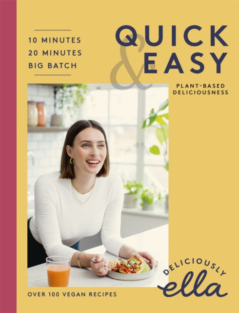 Deliciously Ella Quick & Easy : Plant-based Deliciousness - 9781473639249