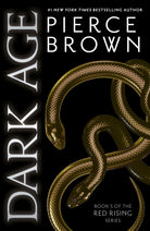 Dark Age : the thrilling fifth book in the globally bestselling dystopian science fiction series RED RISING