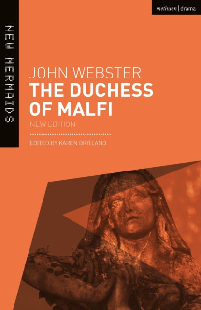 The Duchess of Malfi - 9781474295673