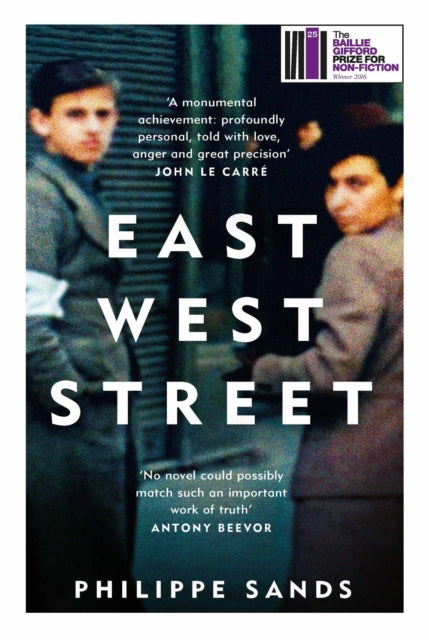 East West Street : Winner of the Baillie Gifford Prize - 9781474601917