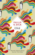 Ubik : The reality bending science fiction masterpiece - 9781474607438