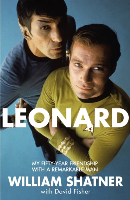Leonard : My Fifty-Year Friendship With A Remarkable Man - 9781509811434