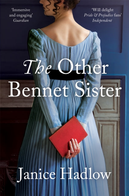 The Other Bennet Sister : The Perfect Regency Novel for Fans of Bridgerton and Jane Austen - 9781509842049