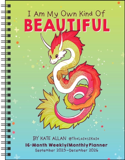 I Am My Own Kind of Beautiful 16-Month 2025-2026 Weekly/Monthly Planner Calendar - 9781524898069