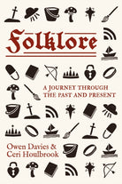 Folklore : A Journey Through the Past and Present - 9781526180384
