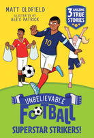 Unbelievable Football Short Colour Stories: Superstar Strikers! - 9781526367501