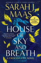 House of Sky and Breath : The EPIC second book in the Crescent City series, from the creator of ACOTAR