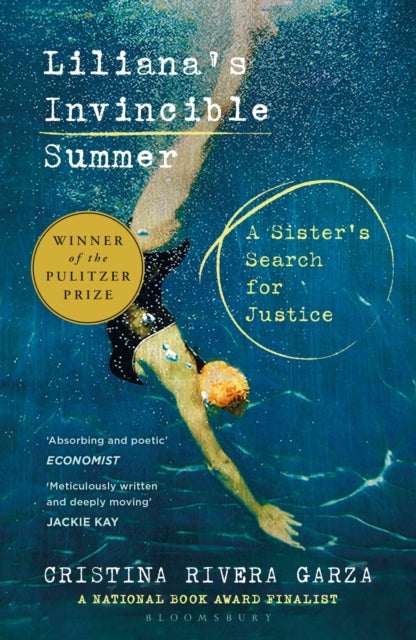 Liliana's Invincible Summer : A Sister's Search for Justice - 9781526649355
