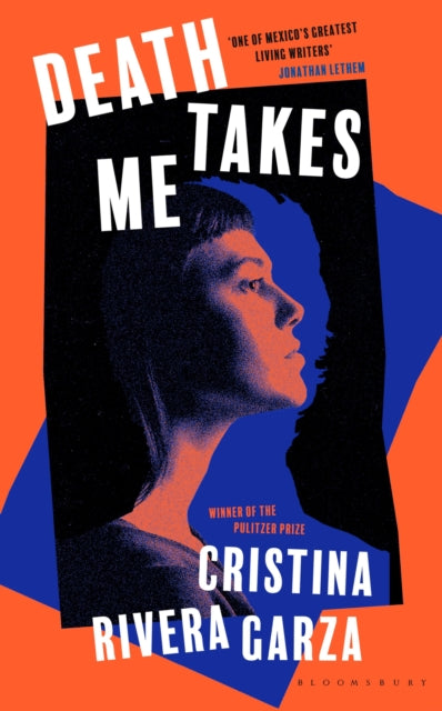 Death Takes Me : from the Pulitzer Prize-winning author - 9781526649430