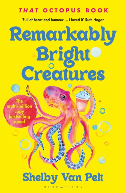 Remarkably Bright Creatures : 'That Octopus Book', the major bestseller coming to Netflix soon - 9781526649676