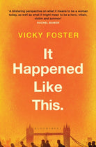 It Happened Like This : My Testimony - 9781526656544