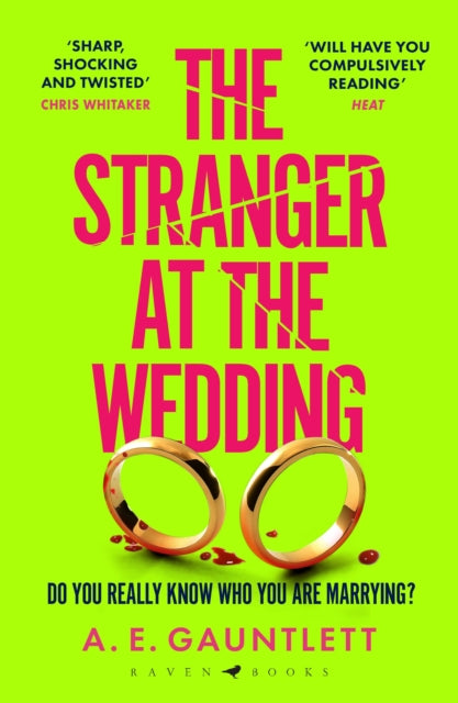 The Stranger at the Wedding : The most twisted thriller of the year - 9781526659774