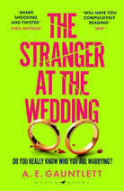 The Stranger at the Wedding : The most twisted thriller of the year - 9781526659774