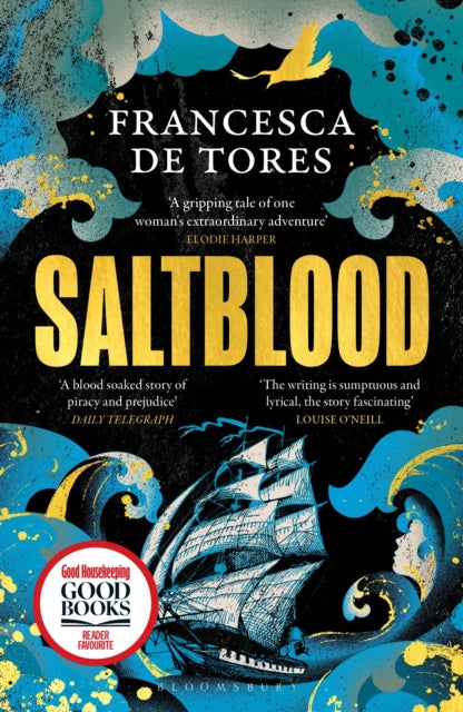 Saltblood : An epic historical fiction debut inspired by real life female pirates - 9781526661319