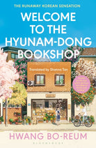 Welcome to the Hyunam-dong Bookshop : The heart-warming Korean sensation - 9781526662286