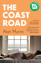 The Coast Road : ‘A perfect book club read’ Sunday Times - 9781526663689