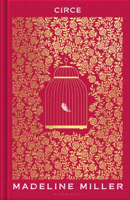 Circe : The stunning new anniversary edition from the author of international bestseller The Song of Achilles - 9781526664587