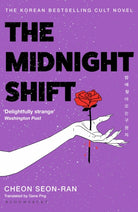 The Midnight Shift : The Korean Bestselling Cult Novel