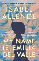 My Name is Emilia del Valle : 'A spellbinding masterpiece' Santa Montefiore