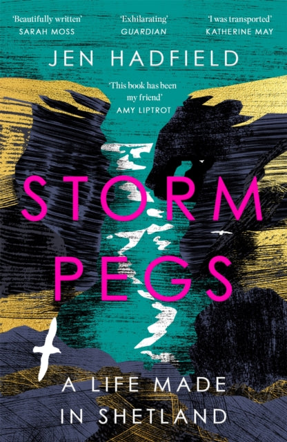Storm Pegs : A Life Made in Shetland - 9781529038033