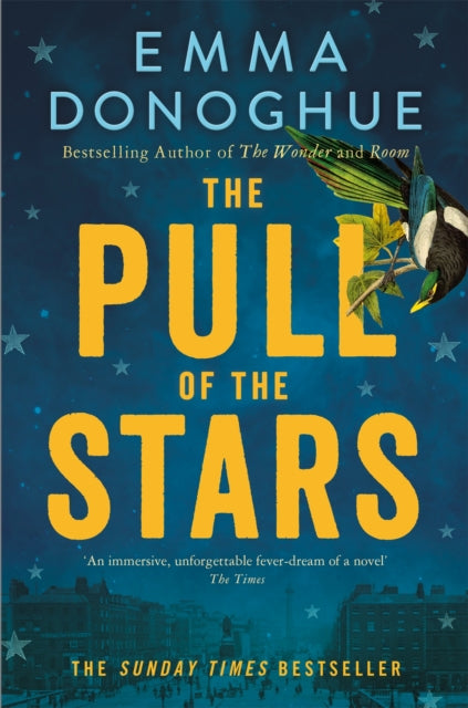 The Pull of the Stars : The Richard & Judy Book Club Pick and Sunday Times Bestseller - 9781529046199