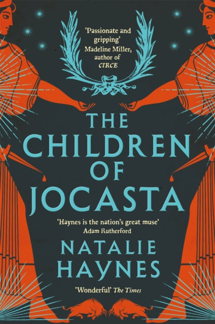 The Children of Jocasta : A Viscerally Atmospheric Retelling of Greek Myth - 9781529057133