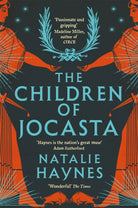 The Children of Jocasta : A Viscerally Atmospheric Retelling of Greek Myth - 9781529057133