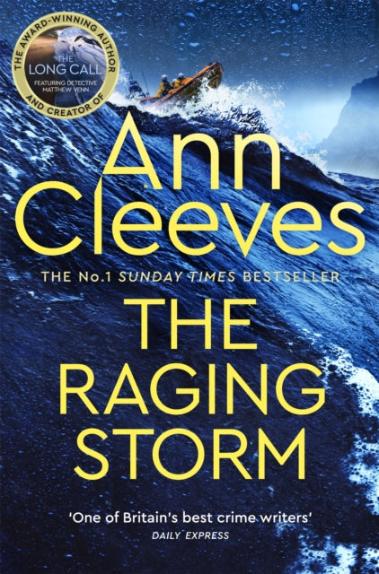 The Raging Storm : A page-turning mystery from the number one bestselling author of Vera and Shetland - 9781529077735