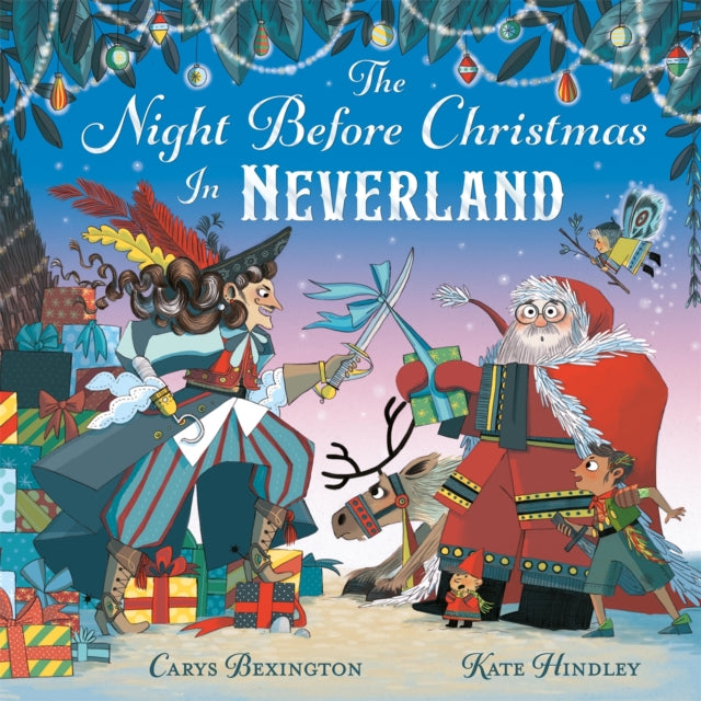 The Night Before Christmas in Neverland - 9781529078367