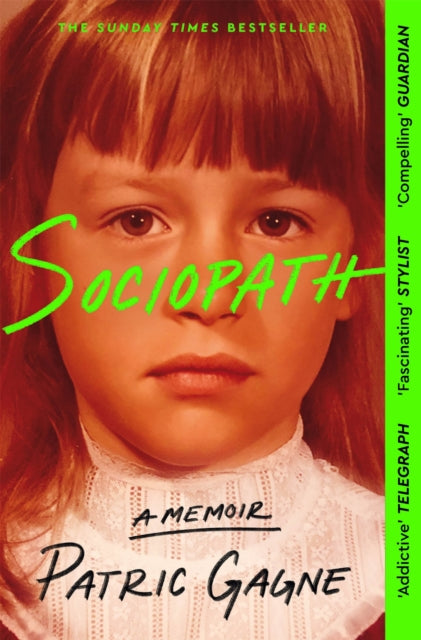 Sociopath : The Eye-opening True Story Everyone's Talking About - 9781529094893