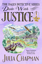 Date with Justice : A Delightfully Cosy Mystery Packed Full of Yorkshire Charm! - 9781529095432