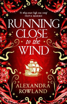 Running Close to the Wind - 9781529099720