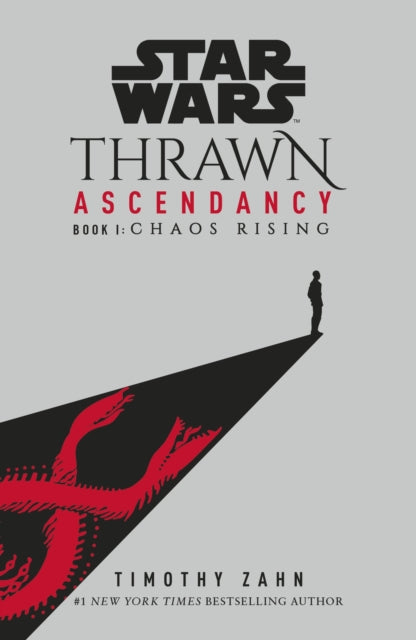 Star Wars: Thrawn Ascendancy: Chaos Rising : (Book 1) - 9781529101478