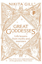 Great Goddesses : Life lessons from myths and monsters - 9781529104646