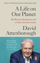 A Life on Our Planet : My Witness Statement and a Vision for the Future - 9781529108293