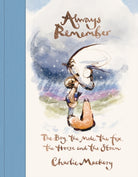 Always Remember : The Boy, the Mole, the Fox, the Horse and the Storm - 9781529108446