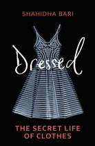 Dressed : The Philosophy of Clothes - 9781529110678