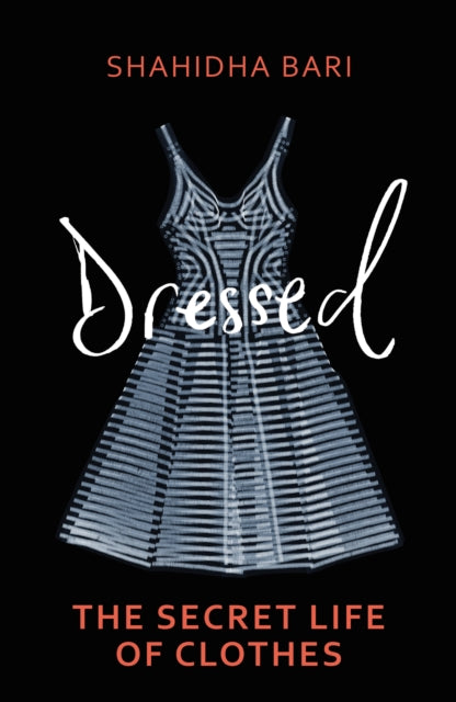 Dressed : The Philosophy of Clothes - 9781529110678
