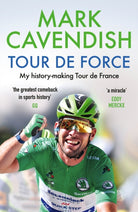 Tour de Force : My history-making Tour de France - 9781529149487