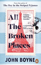 All The Broken Places : The Sequel to The Boy In The Striped Pyjamas - 9781529176131