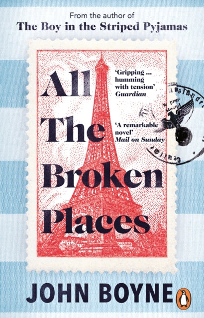 All The Broken Places : The Sequel to The Boy In The Striped Pyjamas - 9781529176131