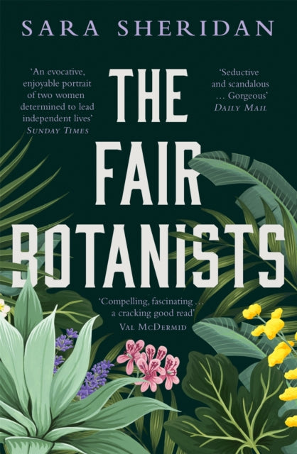 The Fair Botanists : The bewitching and fascinating Waterstones Scottish Book of the Year pick full of scandal and intrigue - 9781529336221