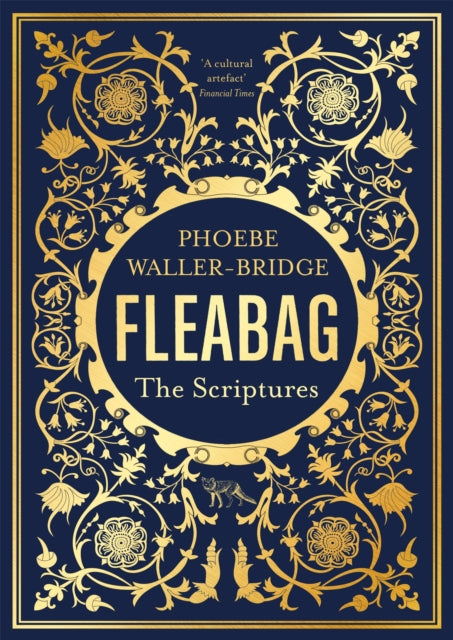 Fleabag: The Scriptures : The Sunday Times Bestseller - 9781529341799