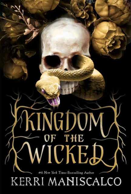 Kingdom of the Wicked : The addictive and intoxicating romantasy set in world of dark demon princes and spellbinding romance - 9781529350487